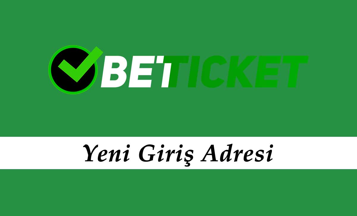 167Betticket Giriş Bilgileri - 167 Betticket Güncel Adresi Açıldı