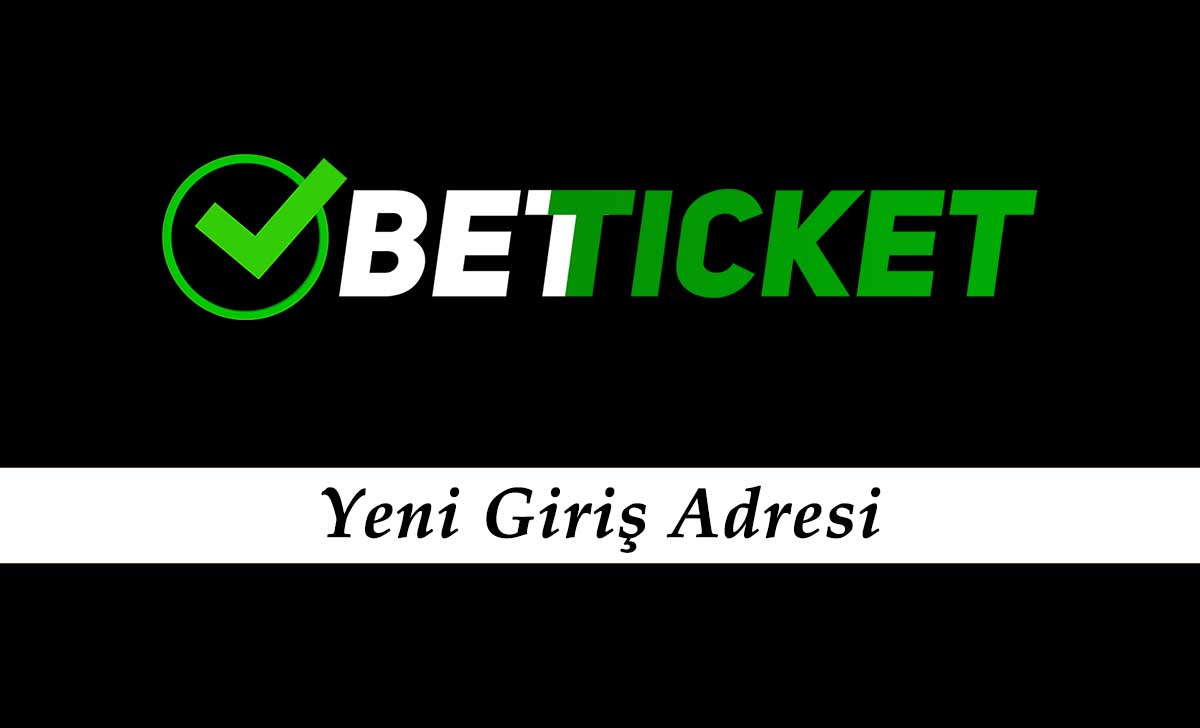 173Betticket Adresi - Betticket Giriş - 173 Betticket Giriş Linki