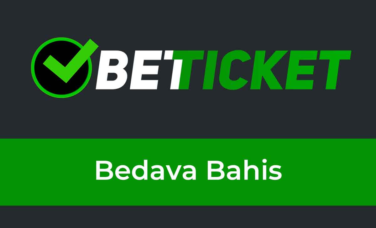 betticket Bedava Bahis